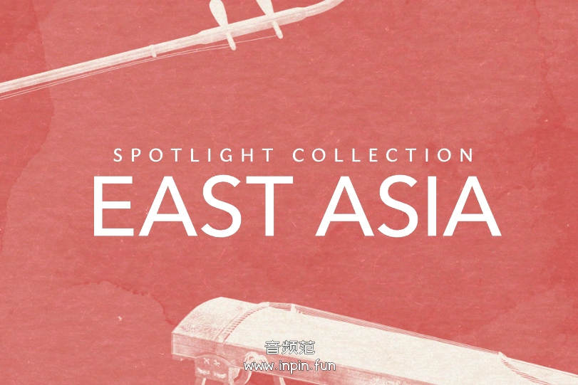 东亚民族乐器-Native Instruments Spotlight Collection East Asia KONTAKT