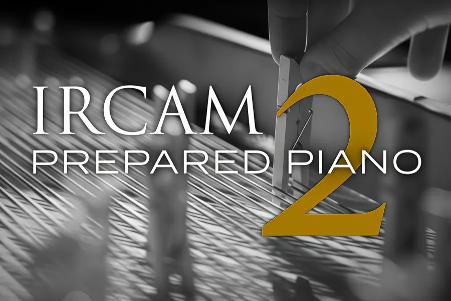 实验钢琴音源-UVI Soundbank IRCAM Prepared Piano 2