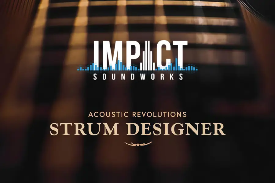 节奏扫弦吉他-Impact Soundworks Acoustic Revolutions Strum Designer KONTAKT