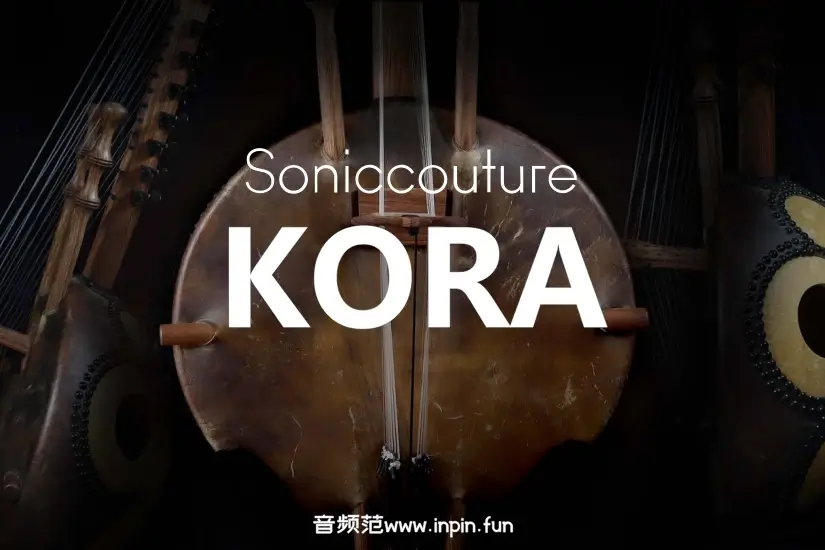 非洲科拉琴-Soniccouture Kora KONTAKT