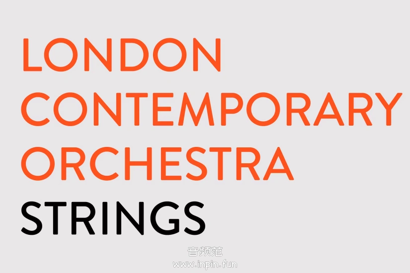喷火伦敦当代管弦乐团弦乐-Spitfire Audio London Contemporary Orchestra Strings KONTAKT